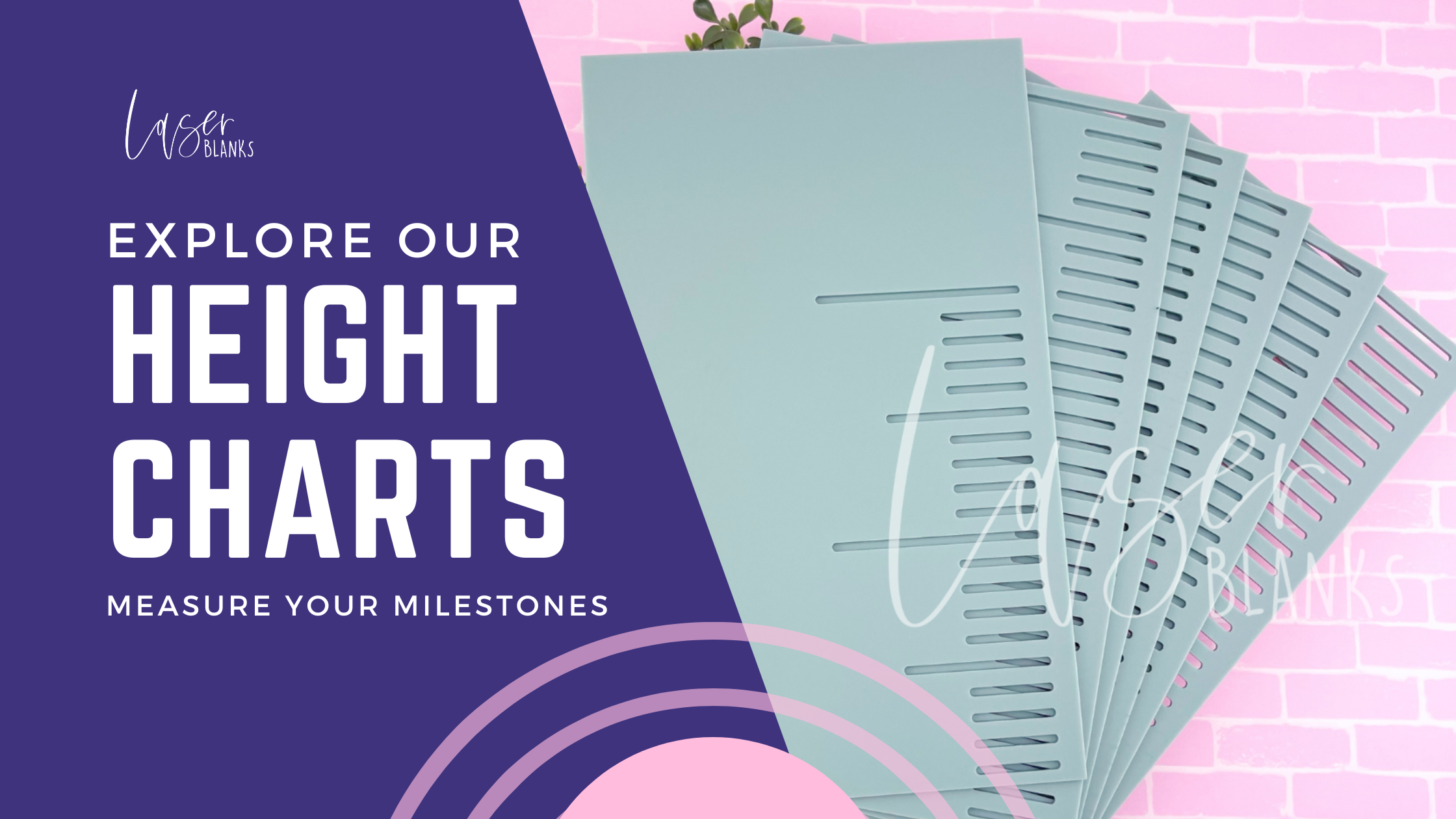 Assorted acrylic height charts in straight, arched, and puzzle fit designs