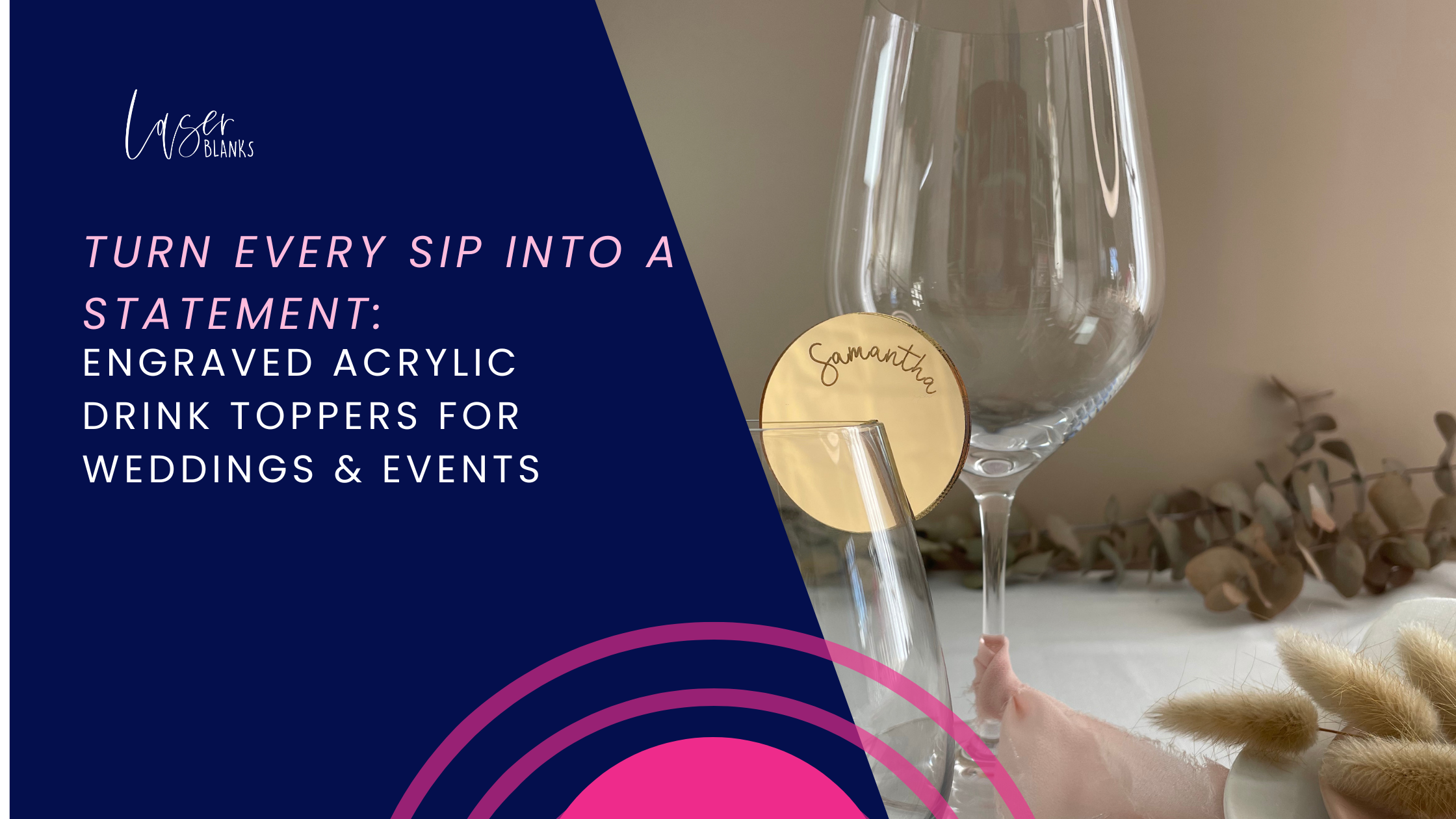 Engraved acrylic drink topper on champagne flute with guest name