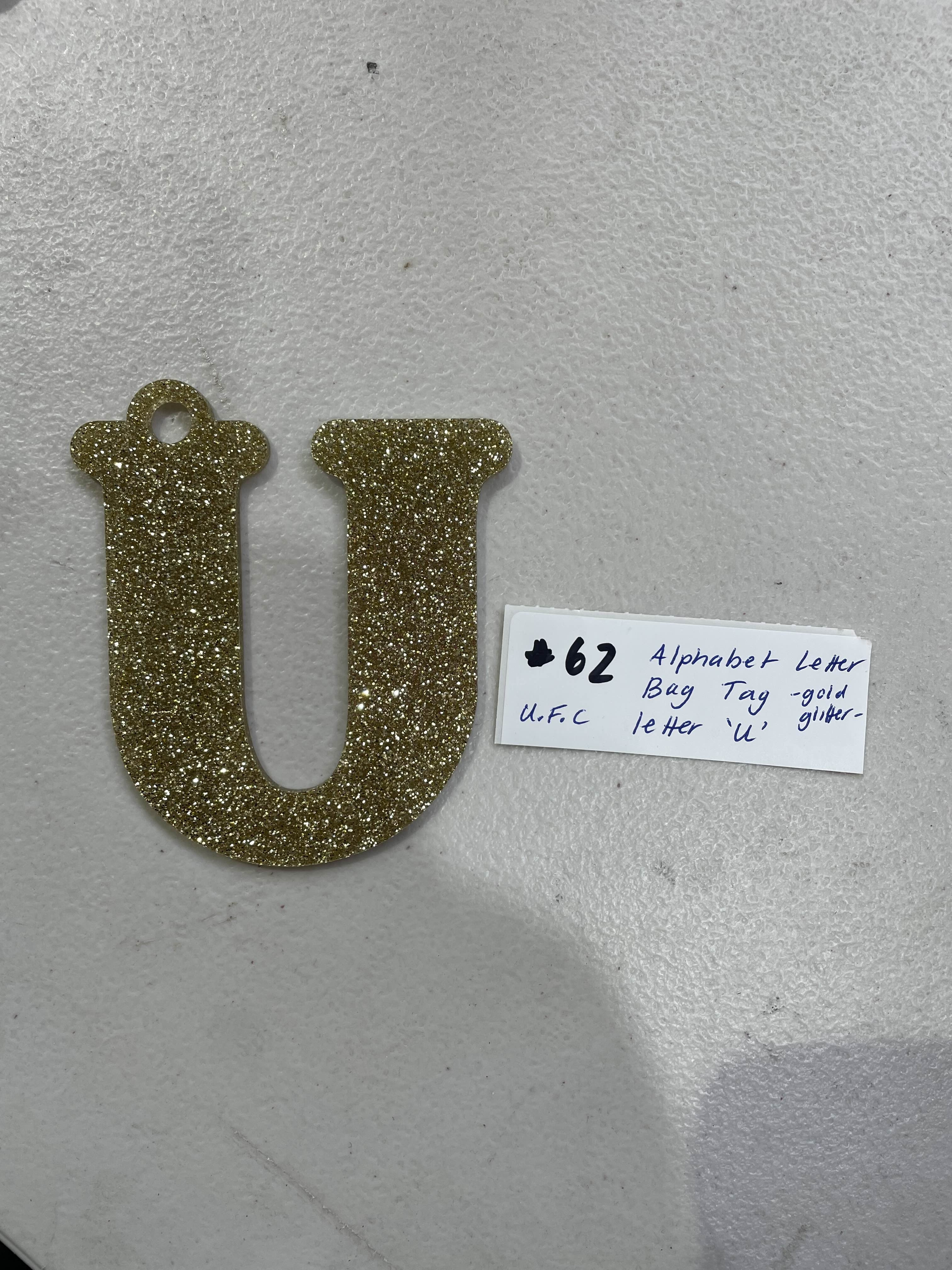 #62 - Alphabet Letter - Bag Tag - Glitter Gold - Used for Content