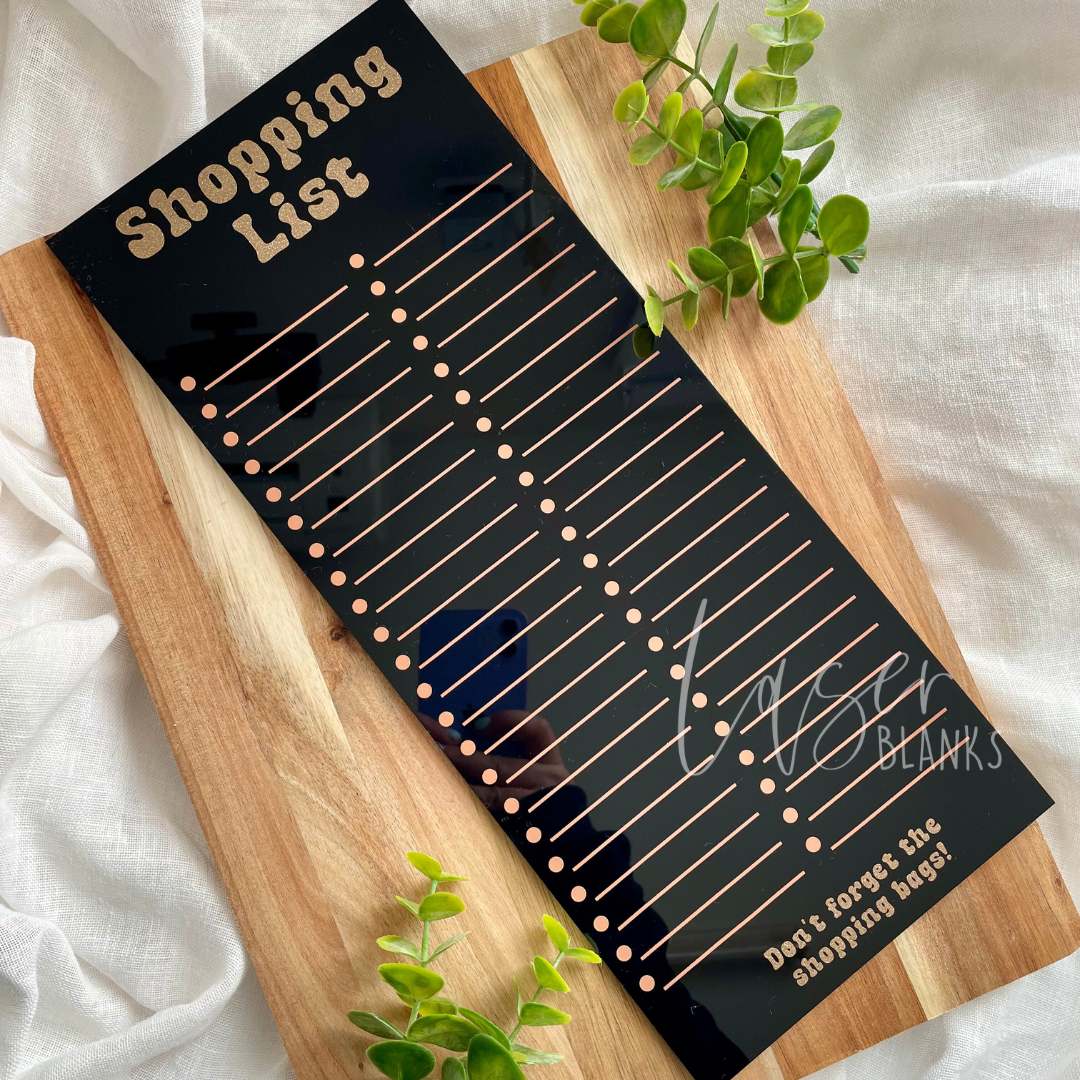 Custom acrylic shopping list board made from Laser Blanks rectangle

