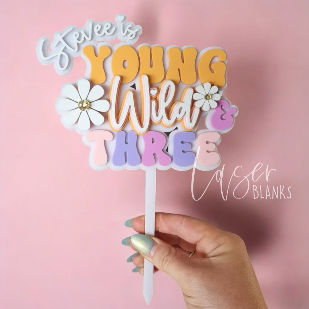 Young Wild & Three Cake Topper | Personalised Cake Topper
