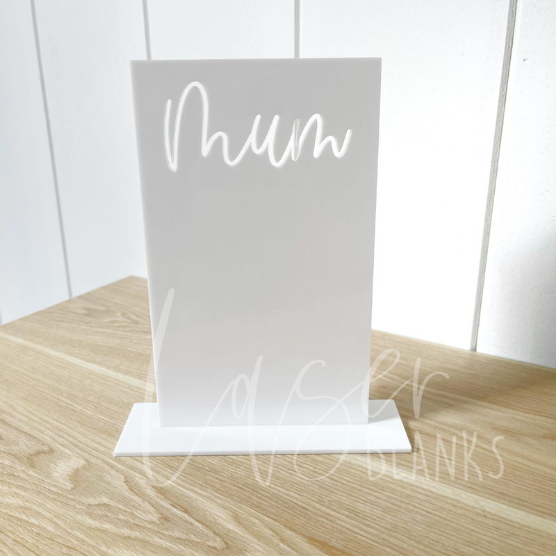 'Mum' Tall Rectangle Acrylic Sign + Stand | Acrylic Blank